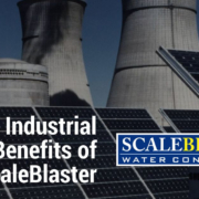Industrial Benefits of ScaleBlaster