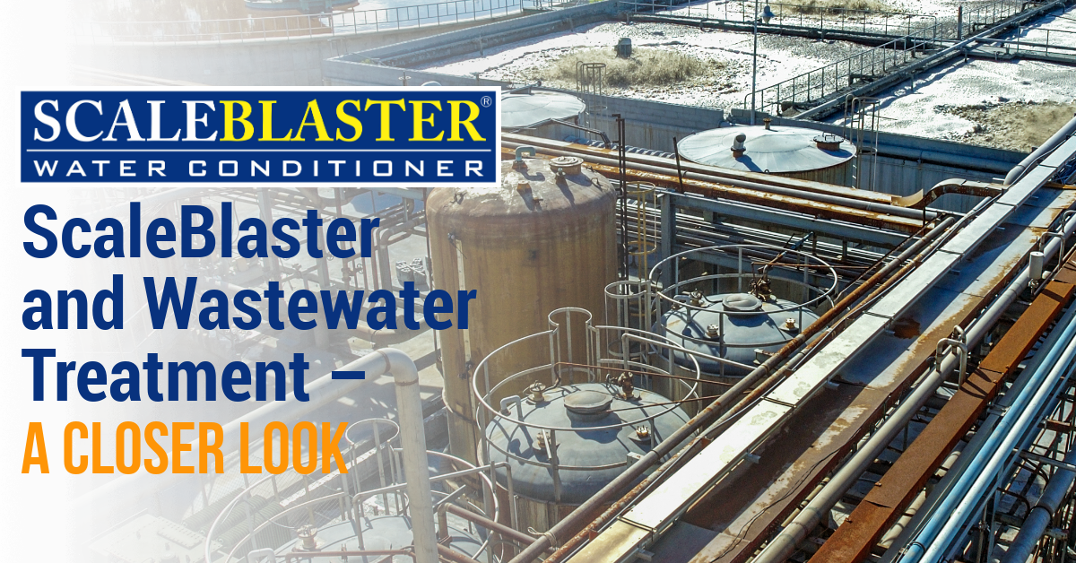 unnamed - ScaleBlaster and Wastewater Treatment – A Closer Look