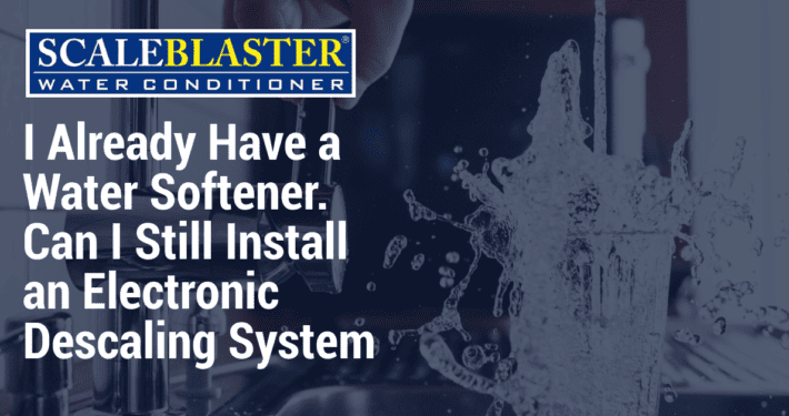 Install an Electronic Descaling System 710x375 - News