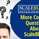 More Common Questions About ScaleBlaster